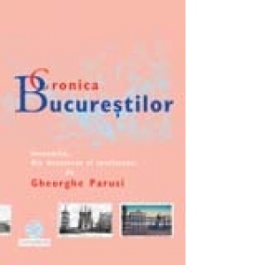 Cronica Bucurestilor (1512-1947)