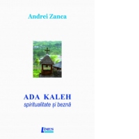 Ada Kaleh. Spiritualitate si bezna