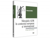 Metodele ADR in context european si international
