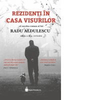 Rezidenti in Casa Visurilor (editia a doua)