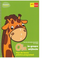OLA in grupa mijlocie. Fise de lucru pentru prescolari. Semestrul 1. Volumul 1 (4-5 ani)