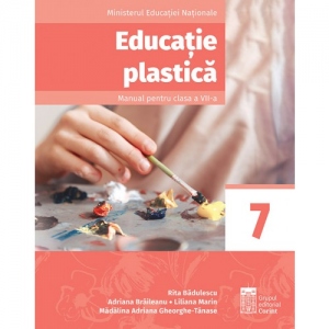 Educatie plastica. Manual pentru clasa a VII-a