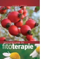 Incursiune in fitoterapie