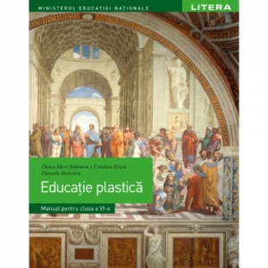 Educatie plastica. Manual pentru clasa a VI-a