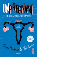 Unpregnant. O calatorie cu surprize