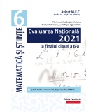 Evaluarea Nationala 2021 la finalul clasei a VI-a. Matematica si stiinte