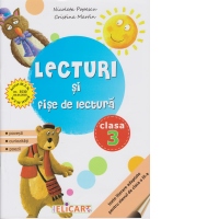 Lecturi si fise de lectura. Clasa a III-a. Suport de lucru pentru orele de lectura
