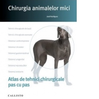 Chirurgia animalelor mici, tehnici chirurgicale pas cu pas, plus online