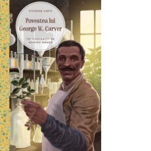 Povestea lui George W. Carver