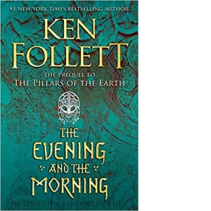 The Evening and the Morning (Kingsbridge, Band 4)