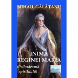 Inima Reginei Maria (Psihodrama spirituala). Roman