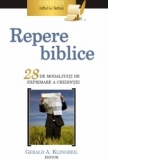 Repere biblice. 28 de modalitati de exprimare a credintei