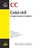 Codul civil si Legea de punere in aplicare. Editia a 11-a actualizata la 14 septembrie 2020