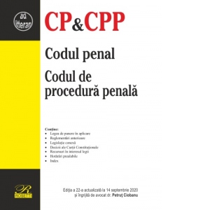 Codul penal. Codul de procedura penala. Editia a 22-a, actualizata la 14 septembrie 2020