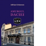 Amurgul Daciei, O incursiune in viata editoriala romaneasca a ultimilor cincizeci de ani