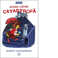 Scara catre catastrofa