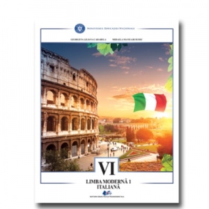 Limba moderna 1 italiana. Manual pentru clasa a VI-a