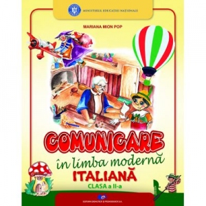Comunicare in limba moderna italiana. Manual pentru clasa a II-a