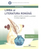 Limba si literatura romana pentru scolile si sectiile cu predare in limba maghiara. Manual pentru clasa a VIII-a