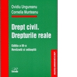 Drept Civil. Drepturi Reale - ed a III-a revazuta si adaugita (2005)