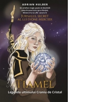 Tiamel. Legenda ultimului Craniu de Cristal