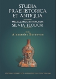 Studia Praehistorica et Antiqua. Miscellanea in honorem Silvia Teodor