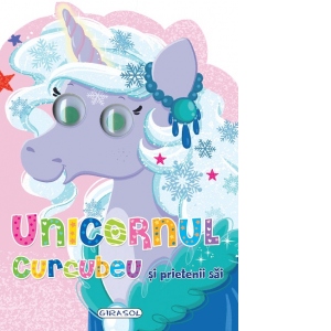 Unicornul Curcubeu si prietenii sai