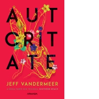 Autoritate (Trilogia Southern Reach, partea a II-a)