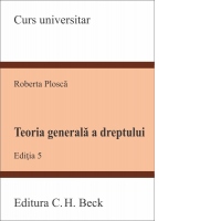 Teoria generala a dreptului. Editia 5
