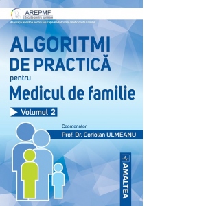 Algoritmi de practica pentru medicul de familie, volumul 2