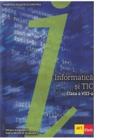 Informatica si TIC, clasa a VIII-a