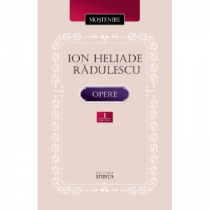 Ion Heliade Radulescu. Opere. Volumul I