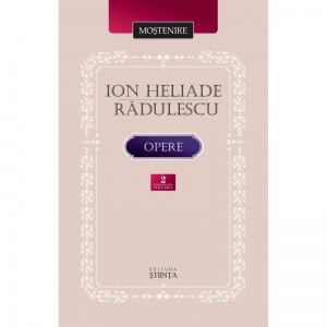 Ion Heliade Radulescu. Opere. Volumul II