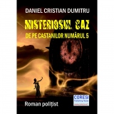 Misteriosul caz de pe Castanilor numarul 5. Roman politist