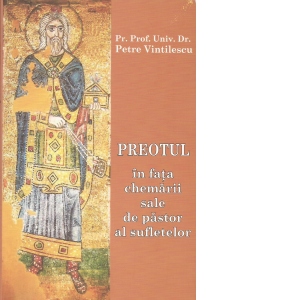 Preotul in fata chemarii sale de pastor al sufletelor