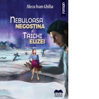 Nebuloasa Negostina si Taichi Elizei