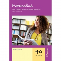 Matematica. Ghid complet pentru Evaluarea Nationala pentru clasa a VIII-a