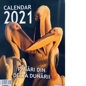 Calendar Pasari din Delta Dunarii 2021, format mare, de perete, spiralat, 12+1 file