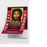 Calendar Crestin Ortodox 2021. Marturisitori ai lui Hristos in temnitele comuniste