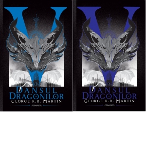 Dansul dragonilor (Seria Cantec de gheata si foc, partea V-a, ed. 2020, 2 volume)