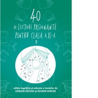 40 de lecturi pasionante pentru clasa a XI-a. Volumul III