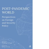 Post-Pandemic World: Perspectives on Foreign and Security Policy