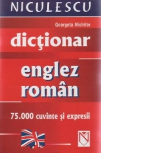 Dictionar englez-roman (75.000  de cuvinte si expresii, cartonat)