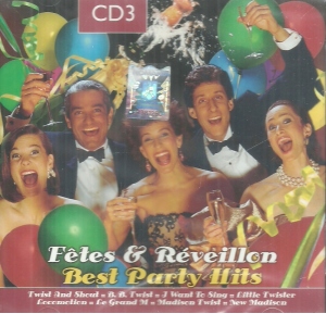 Fetes & Reveillon. Best Party Hits. Volumul 3