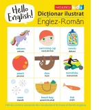 Hello English! Dictionar ilustrat, englez-roman