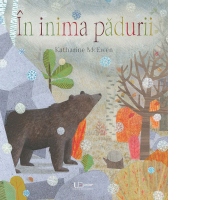 In inima padurii
