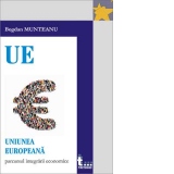 Uniunea Europeana: parcursul integrarii economice