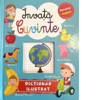 Invata cuvinte. Dictionar ilustrat roman-englez