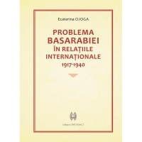 Problema Basarabiei in relatiile internationale 1917-1940
