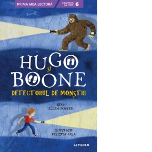 Hugo si Boone. Detectorul de monstri. Campion la citit (nivelul 6)